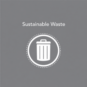 Sustainable Waste
